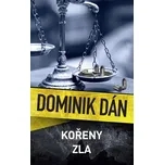 Kořeny zla - Dominik Dán