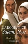 Čarodějnice: Salem, 1692 - Stacy Schiff