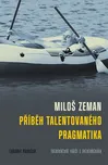 Miloš Zeman - Příběh talentovaného…
