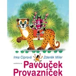 Pavouček Provazníček - Inka Ciprová,…