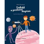 Lukáš a profesor Neptun - Milan Starý,…