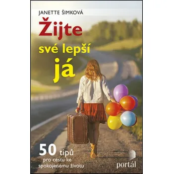 Osobní rozvoj Žijte své lepší já - Janette Šimková
