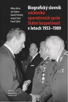 Biografický slovník náčelníků operativních správ Státní bezpečnosti 1953-1989 - Jerguš Sivoš, kolektiv