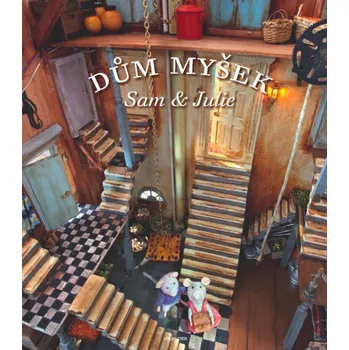Dům myšek: Sam & Julie - Karina…