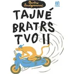 Tajné bratrstvo II - Barbro Lindgrenová