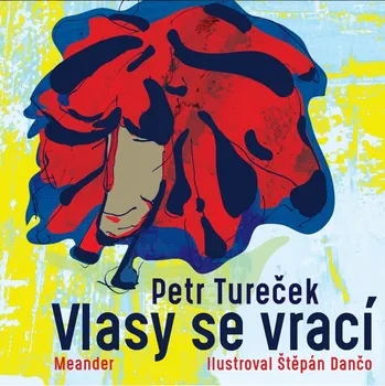 Vlasy se vrací - Petr Tureček