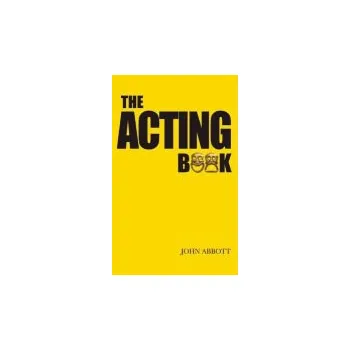 Cizojazyčná kniha Acting Book - Abbott, John