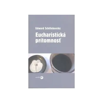 Eucharistická prítomnosť