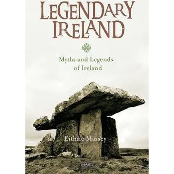 Cizojazyčná kniha Legendary Ireland - Massey, Eithne