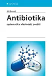 Antibiotika: Systematika, vlastnosti,…