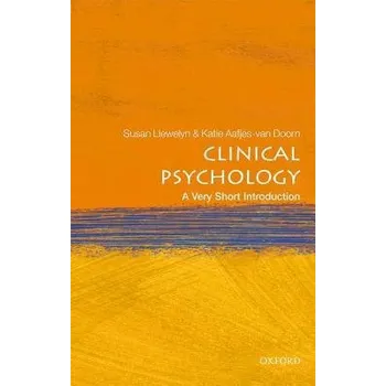Cizojazyčná kniha Clinical Psychology - Llewelyn, Susan (Professor of Clinical Psychology, University of Oxford) a Aafjes-van Doorn, Katie (Postdoctoral Fellow, Access Institute for Psychological Services, San Francisco)