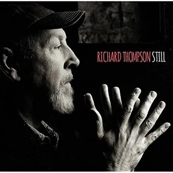Zahraniční hudba Richard Thompson - Still (Deluxe Edition) (2CD, PRPCDX131)