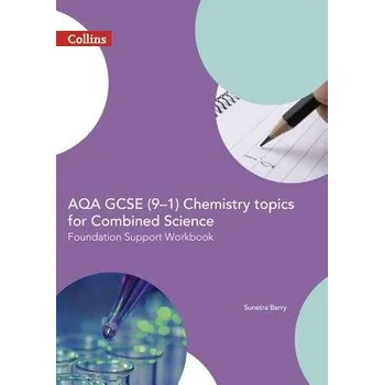 Učebnice AQA GCSE 9-1 Chemistry for Combined Science Grade 1-3 Workbook - Berry, Sunetra