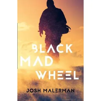 Cizí jazyk Black Mad Wheel - Malerman, Josh