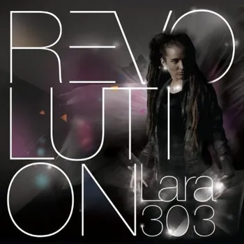 Zahraniční hudba Lara 303 - Revolution (2009) (CD, XP048-2)