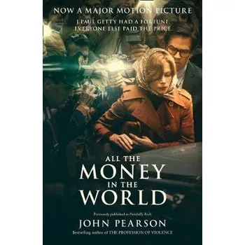 Cizí jazyk All the Money in the World - Pearson, John
