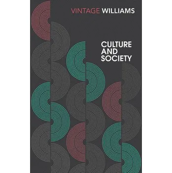 Culture and Society - Williams, Raymond