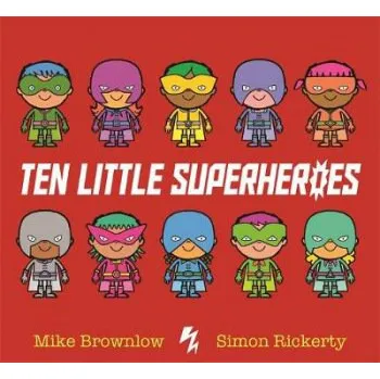 Ten Little Superheroes - Brownlow, Mike