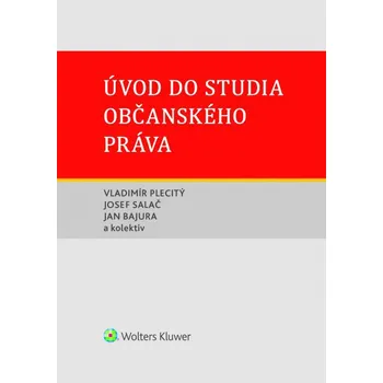 Úvod do studia občanského práva - Vladimír Plecitý a kol.
