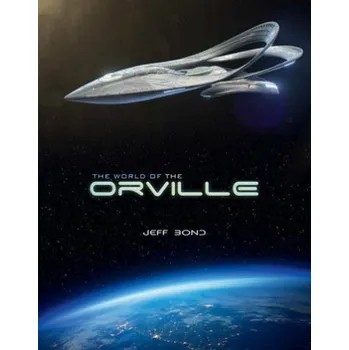 Umění World of The Orville - Bond, Jeff