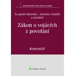 Zákon o vojácích z povolání: Komentář -…