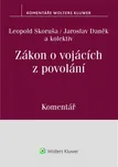 Zákon o vojácích z povolání: Komentář -…