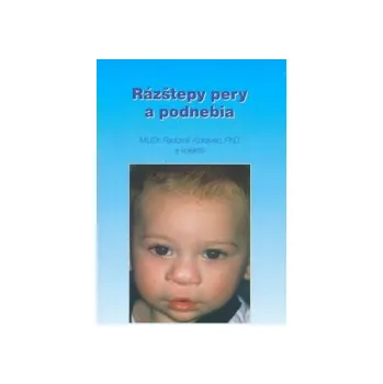 Kokavec, Radomír - Rázštepy pery a podnebia