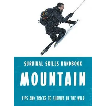 Cizojazyčná kniha Bear Grylls Survival Skills: Mountains - Grylls, Bear