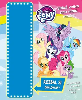 My Little Pony: Velká kniha pro malé malíře