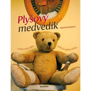 Recenze Plyšový medvedík - Katarína Lihositová Recenze Plyšový medvedík - Katarína Lihositová