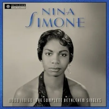 Zahraniční hudba Nina Simone - Mood Indigo: The Complete Bethlehem Singles (2018) (CD, 4050538320282)