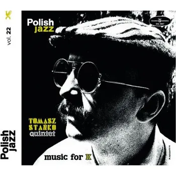 Zahraniční hudba Tomasz Stanko Quintet - Music For K - Polish Jazz Vol. 22 (Edice 2016) (CD, 959035-9/M)