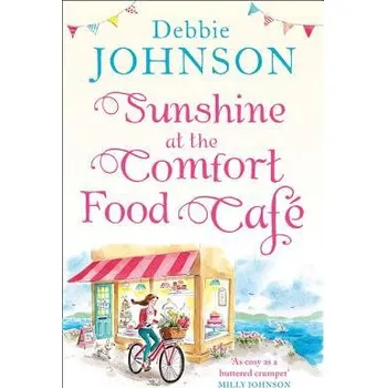 Cizí jazyk Sunshine at the Comfort Food Cafe - Johnson, Debbie