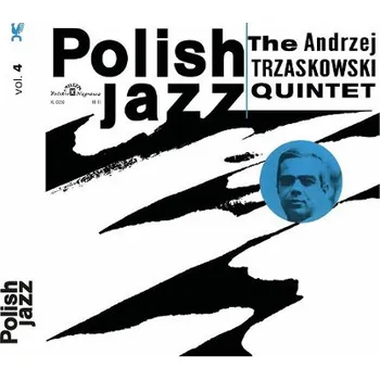 Zahraniční hudba Andrzej Trzaskowski Quintet - Andrzej Trzaskowski Quintet - Polish Jazz Vol. 4 (Edice 2016) (CD, 959601-6/M)