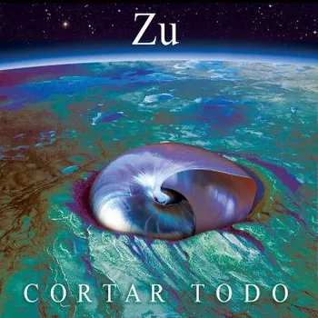 Zahraniční hudba Zu - Cortar Todo - 180 gr. Vinyl (LP, IPC168LP)