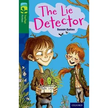 Cizí jazyk Oxford Reading Tree TreeTops Fiction: Level 12: The Lie Detector - Gates, Susan