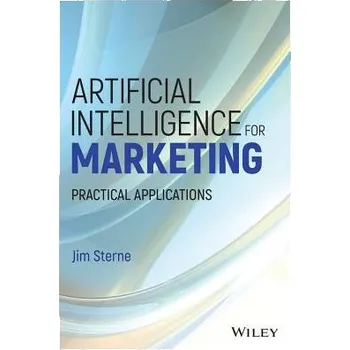 Artificial Intelligence for Marketing - Sterne, Jim