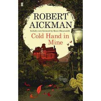 Cold Hand in Mine - Aickman, Robert