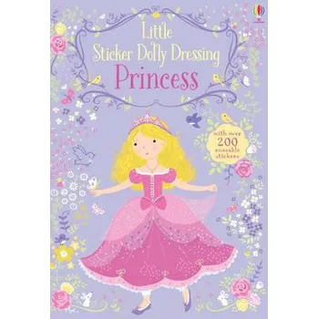 První čtění Little Sticker Dolly Dressing Princess - Watt, Fiona