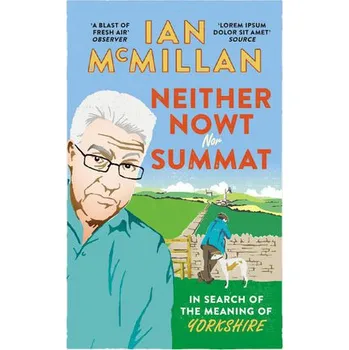 Cizojazyčná kniha Neither Nowt Nor Summat - McMillan, Ian