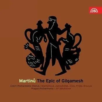Zahraniční hudba Bohuslav Martinů/Jiří Bělohlávek - Epic Of Gilgamesh (CD, SU3918-2)