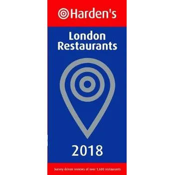 Cizojazyčná kniha Harden's London Restaurants - Harden, Peter a Harden, Richard