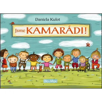 Leporelo Jsme kamarádi! - Daniela Kulot
