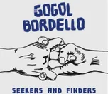 Seekers And Finders - Gogol Bordello…