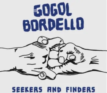 Zahraniční hudba Seekers And Finders - Gogol Bordello [LP]