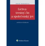 Lichva: Trestný čin a společenský jev -…