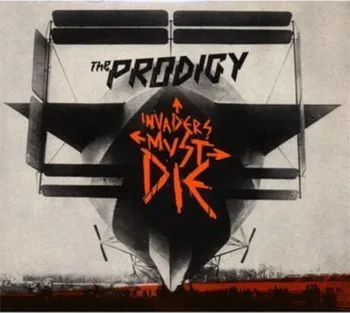 Zahraniční hudba Invaders Must Die - The Prodigy