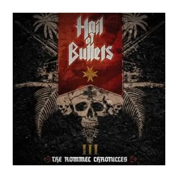 Zahraniční hudba The Rommel Chronicles III - Hail Of Bullets  [CD + DVD]