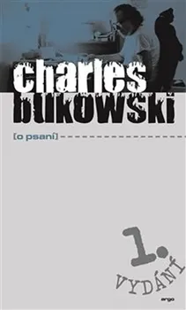 Umění O psaní - Charles Bukowski