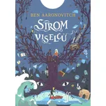 Strom viselců - Ben Aaronovitch